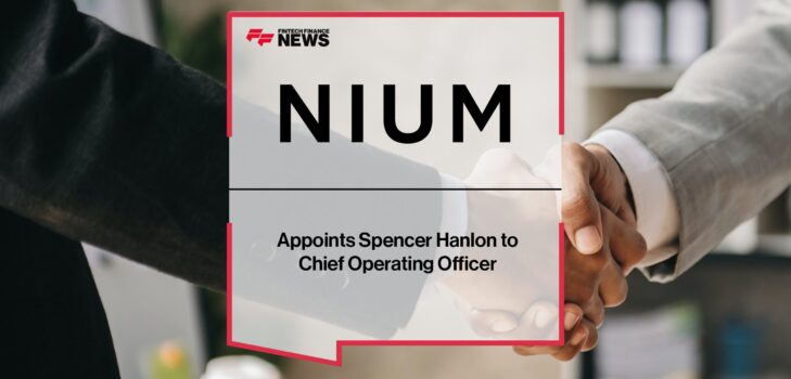 Nium Appoints Spencer Hanlon to Chief Operating Officer