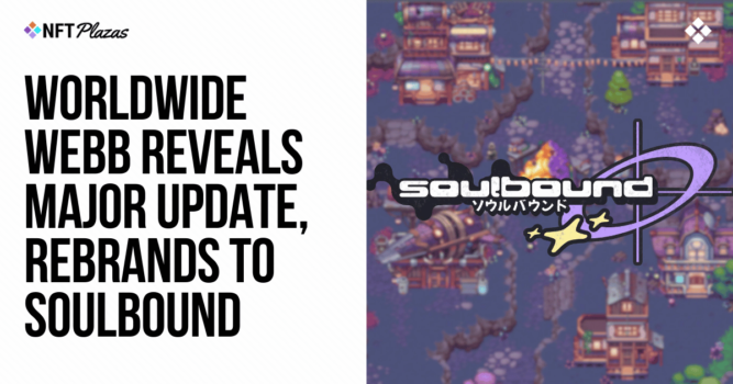 Web3 MMO Worldwide Webb Rebrands to Soulbound